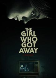 The Girl Who Got Away (2021)