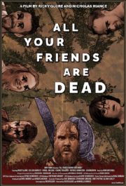 All Your Friends Are Dead (2022)