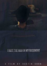 I Hate The Man in My Basement (2020)